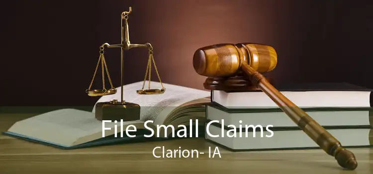 File Small Claims Clarion- IA