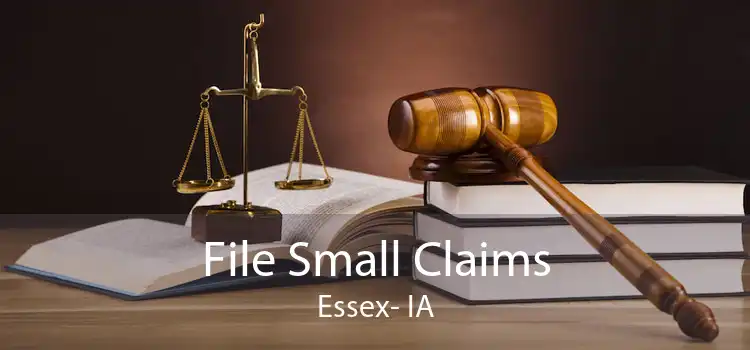 File Small Claims Essex- IA