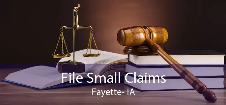 File Small Claims Fayette- IA