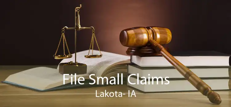 File Small Claims Lakota- IA