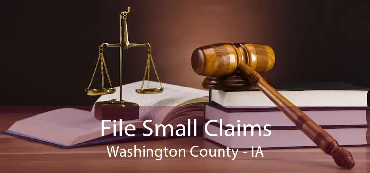 File Small Claims Washington County - IA