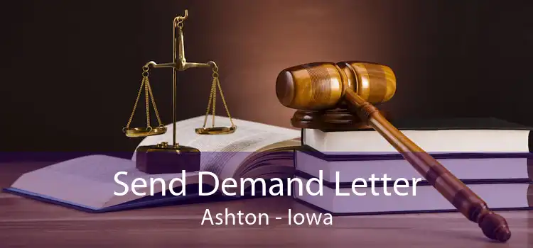 Send Demand Letter Ashton - Iowa