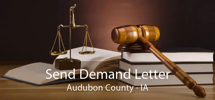 Send Demand Letter Audubon County - IA