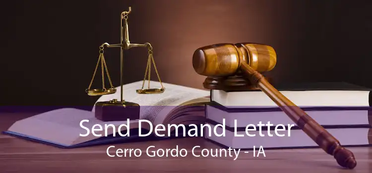 Send Demand Letter Cerro Gordo County - IA