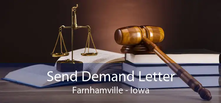 Send Demand Letter Farnhamville - Iowa