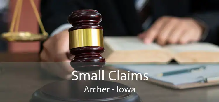 Small Claims Archer - Iowa