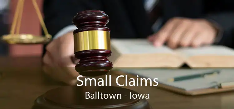 Small Claims Balltown - Iowa