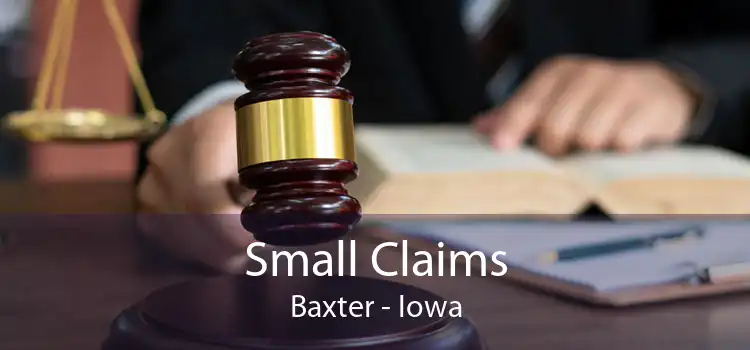 Small Claims Baxter - Iowa