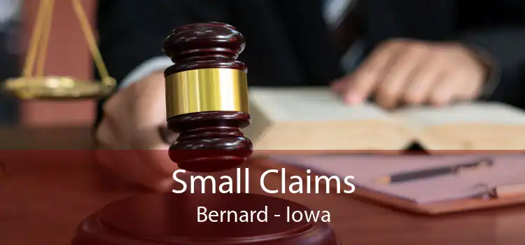 Small Claims Bernard - Iowa