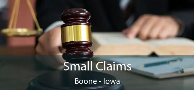 Small Claims Boone - Iowa