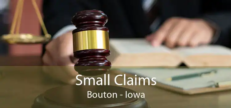 Small Claims Bouton - Iowa