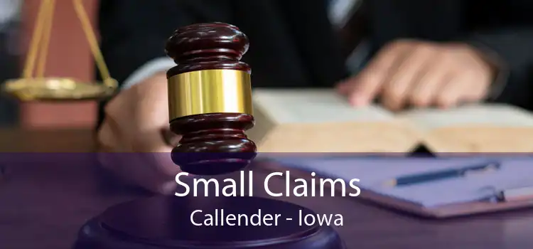 Small Claims Callender - Iowa