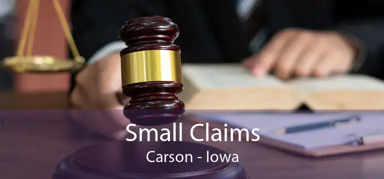 Small Claims Carson - Iowa