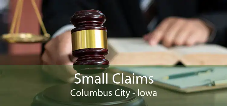 Small Claims Columbus City - Iowa