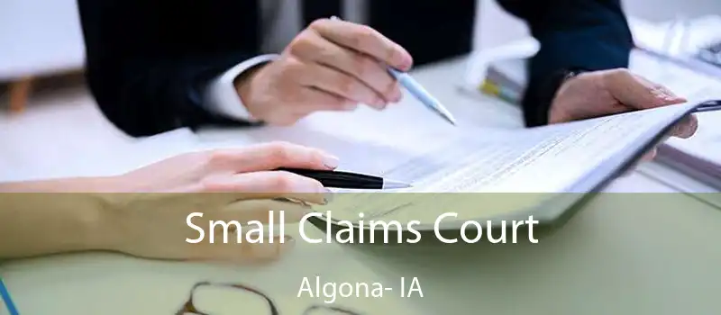 Small Claims Court Algona- IA