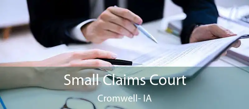  Small Claims Court Cromwell- IA