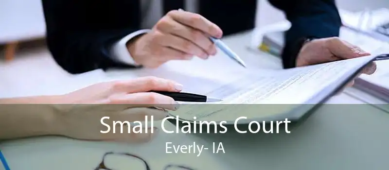 Small Claims Court Everly- IA