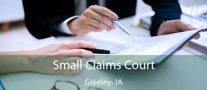  Small Claims Court Greeley- IA