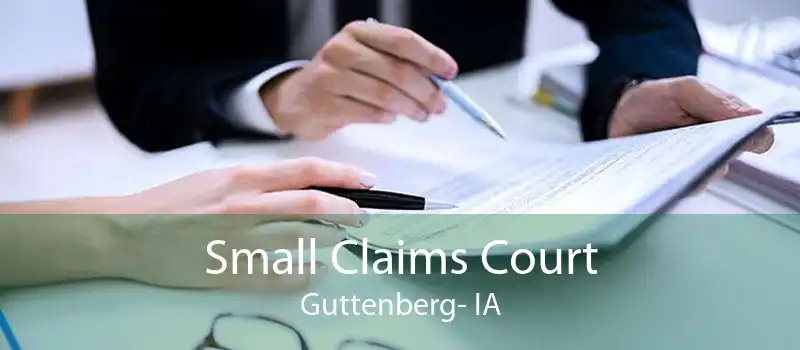 Small Claims Court Guttenberg- IA