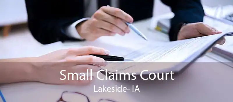 Small Claims Court Lakeside- IA