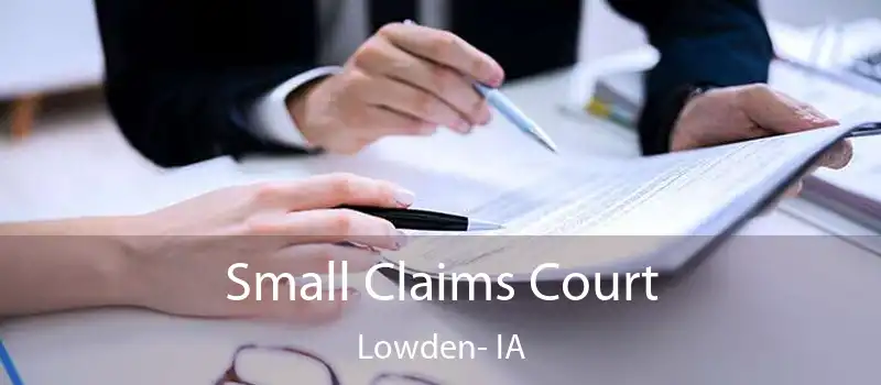 Small Claims Court Lowden- IA