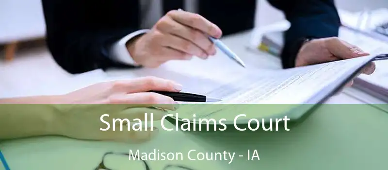  Small Claims Court Madison County - IA