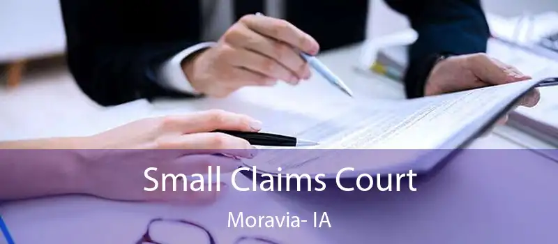  Small Claims Court Moravia- IA
