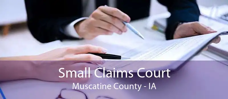 Small Claims Court Muscatine County - IA