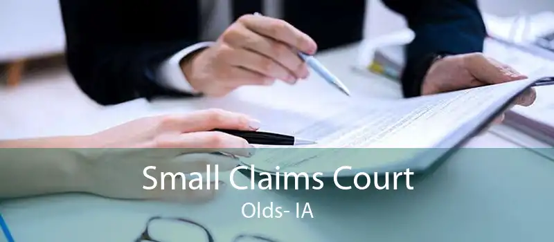 Small Claims Court Olds- IA
