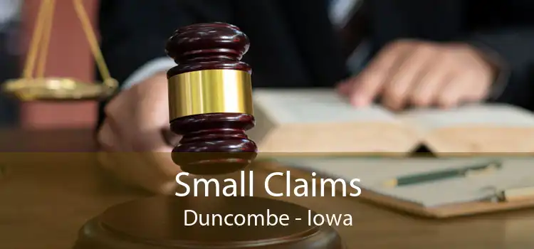 Small Claims Duncombe - Iowa