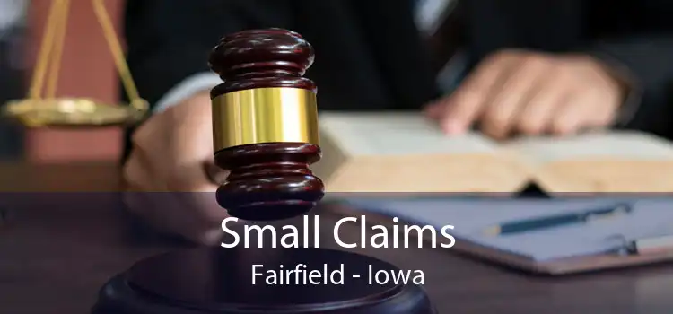 Small Claims Fairfield - Iowa
