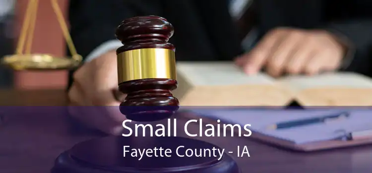 Small Claims Fayette County - IA