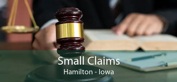 Small Claims Hamilton - Iowa
