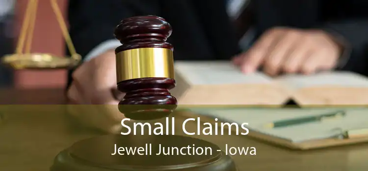 Small Claims Jewell Junction - Iowa