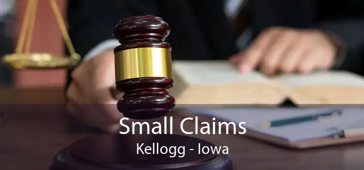 Small Claims Kellogg - Iowa