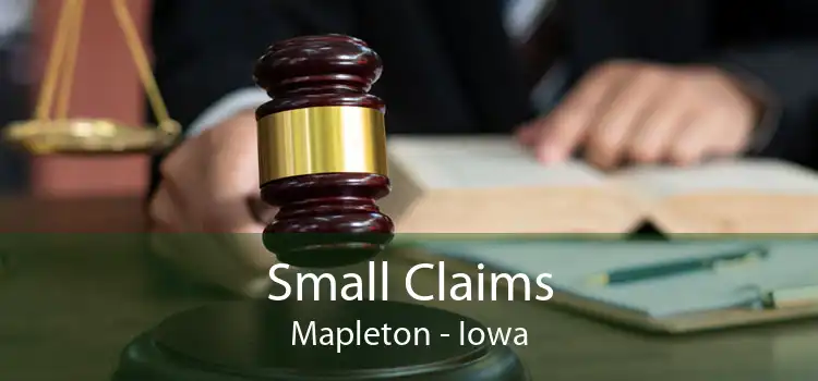 Small Claims Mapleton - Iowa