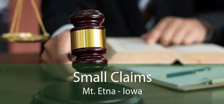Small Claims Mt. Etna - Iowa