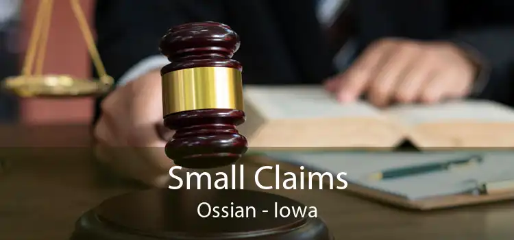 Small Claims Ossian - Iowa