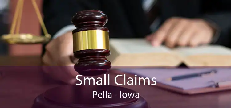 Small Claims Pella - Iowa