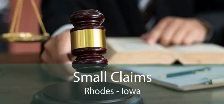 Small Claims Rhodes - Iowa