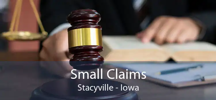 Small Claims Stacyville - Iowa