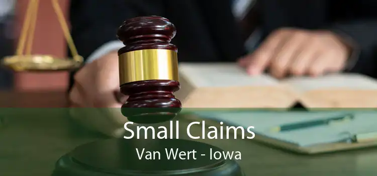 Small Claims Van Wert - Iowa